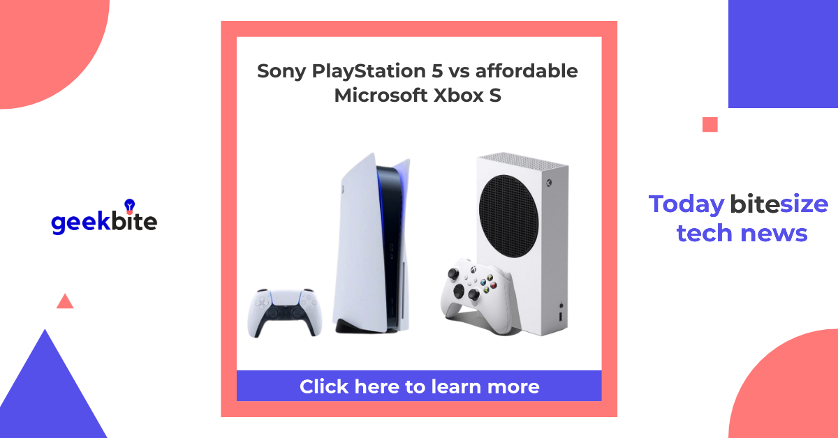 Sony PlayStation 5 vs affordable Microsoft Xbox S - GEEKBITE