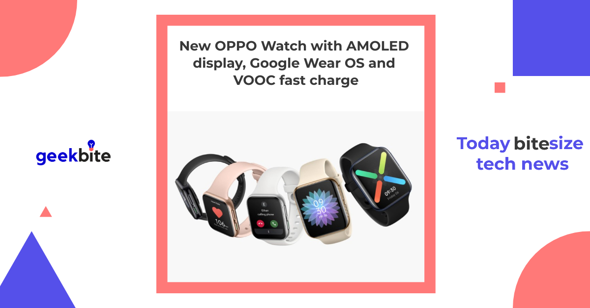 Oppo Watch launched in India, features Curved AMOLED display